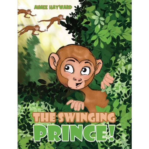 Austin Macauley Publishers The Swinging Prince! (häftad, eng)