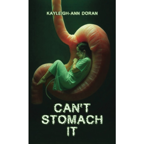 Austin Macauley Publishers Can't Stomach It (häftad, eng)
