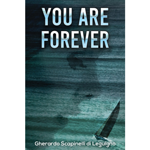 Austin Macauley Publishers You Are Forever (häftad, eng)