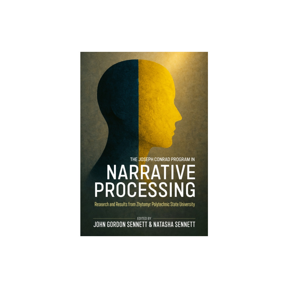 Produktbild för The Joseph Conrad Program in Narrative Processing (inbunden, eng)