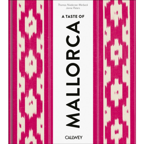 Georg Callwey A Taste of Mallorca (inbunden, eng)