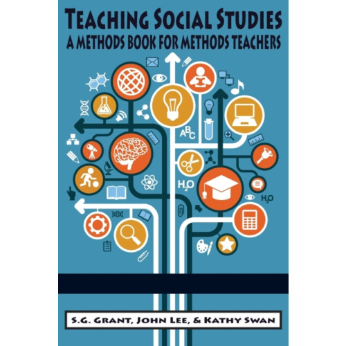 Emerald Publishing Inc Teaching Social Studies (häftad, eng)