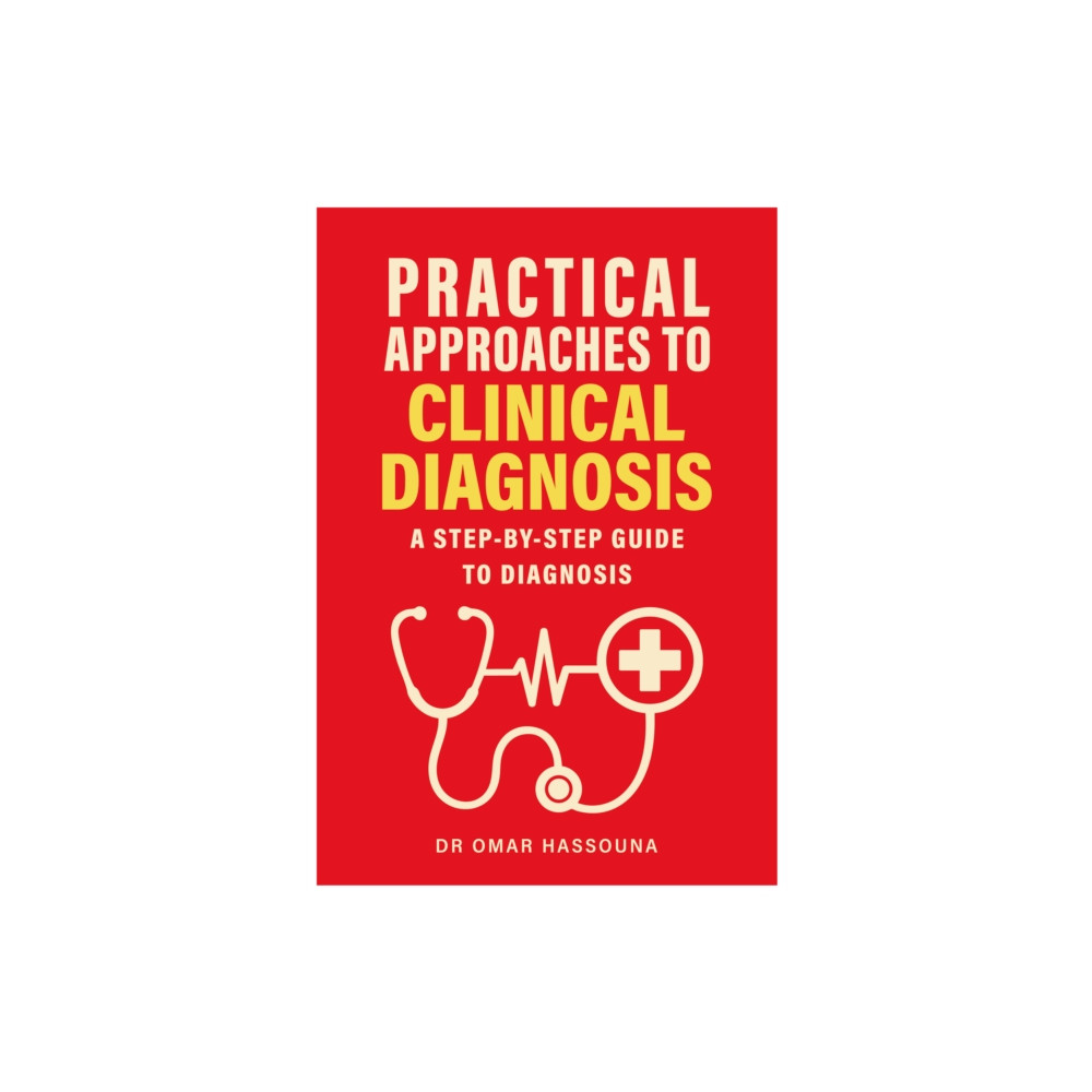 Produktbild för Practical Approaches to Clinical Diagnosis (häftad, eng)