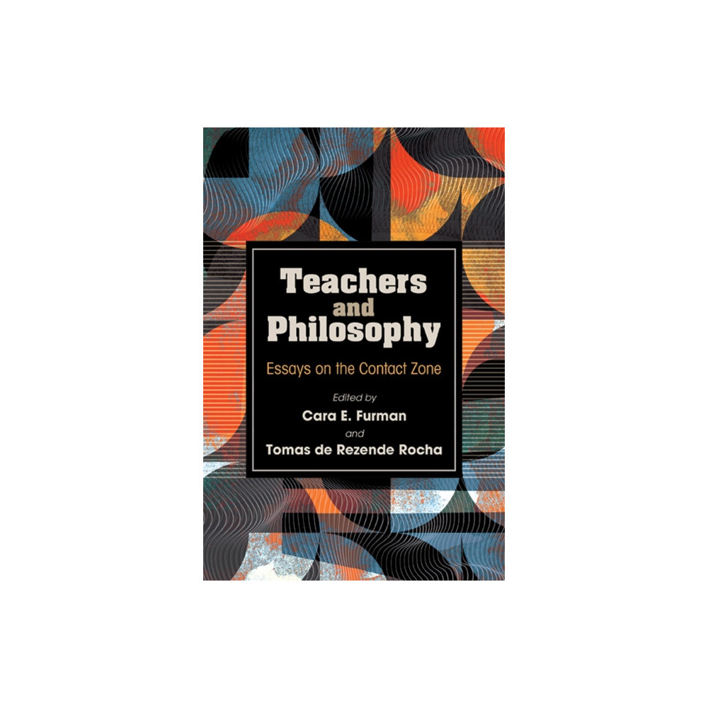 Produktbild för Teachers and Philosophy (häftad, eng)