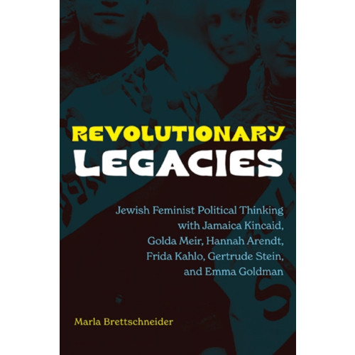 State University of New York Press Revolutionary Legacies (inbunden, eng)