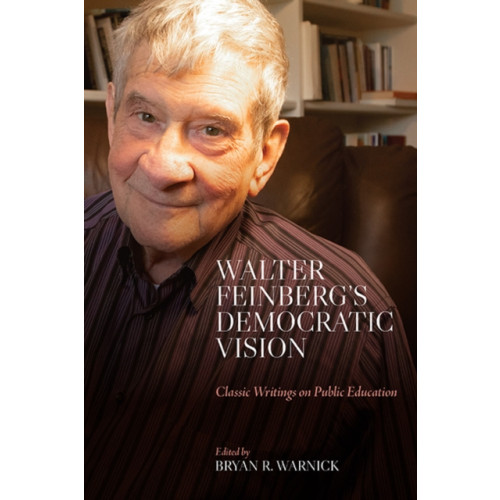 State University of New York Press Walter Feinberg's Democratic Vision (häftad, eng)