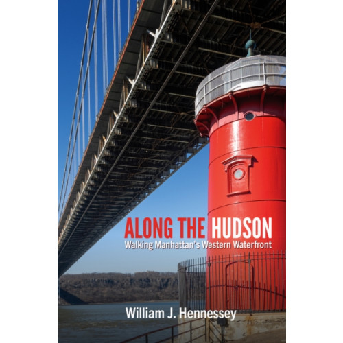 State University of New York Press Along the Hudson (häftad, eng)