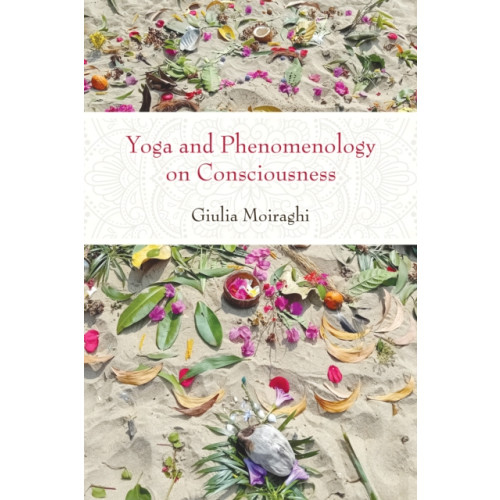 State University of New York Press Yoga and Phenomenology on Consciousness (häftad, eng)