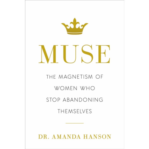 Greenleaf Book Group LLC Muse (inbunden, eng)