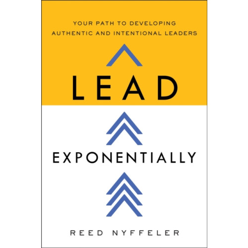 Greenleaf Book Group LLC Lead Exponentially (inbunden, eng)