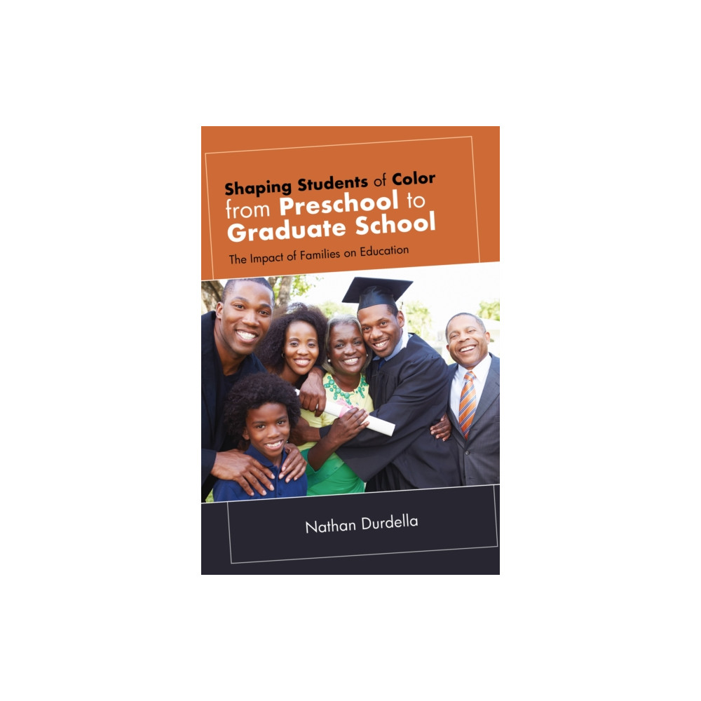 Produktbild för Shaping Students of Color from Preschool to Graduate School (inbunden, eng)