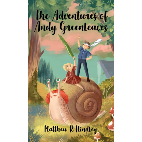 Austin Macauley Publishers The Adventures of Andy Greenleaves (häftad, eng)