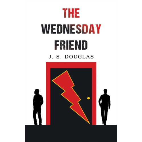 Austin Macauley Publishers The Wednesday Friend (häftad, eng)