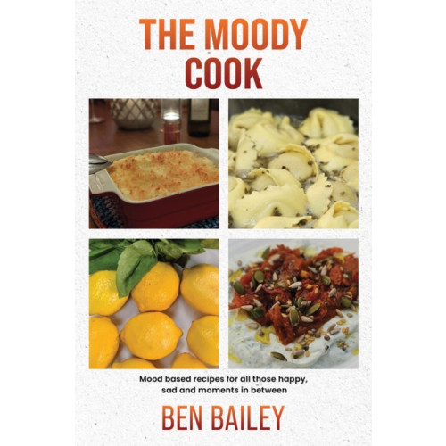 Austin Macauley Publishers The Moody Cook (häftad, eng)