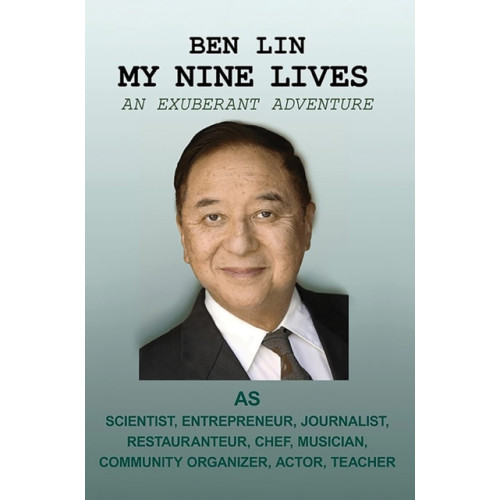 Austin Macauley Publishers My Nine Lives: An Exuberant Adventure (häftad, eng)