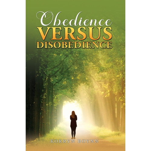 Austin Macauley Publishers Obedience Versus Disobedience (häftad, eng)