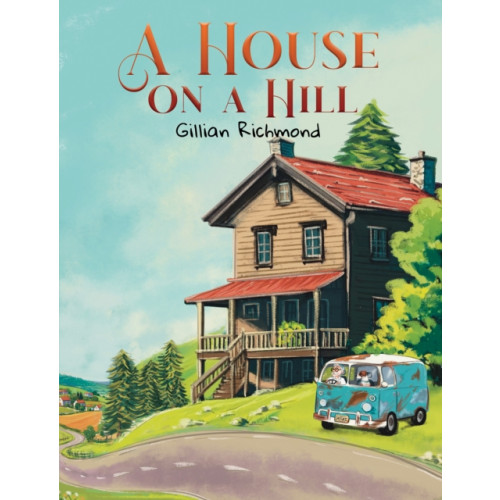 Austin Macauley Publishers A House on a Hill (häftad, eng)