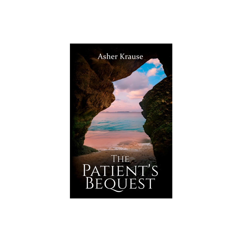 Produktbild för The Patient's Bequest (häftad, eng)