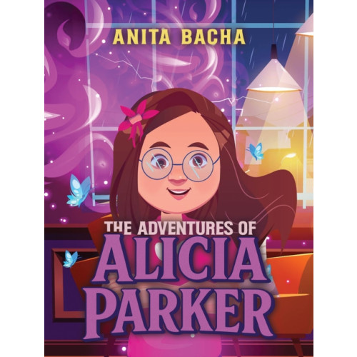 Austin Macauley Publishers The Adventures of Alicia Parker (häftad, eng)