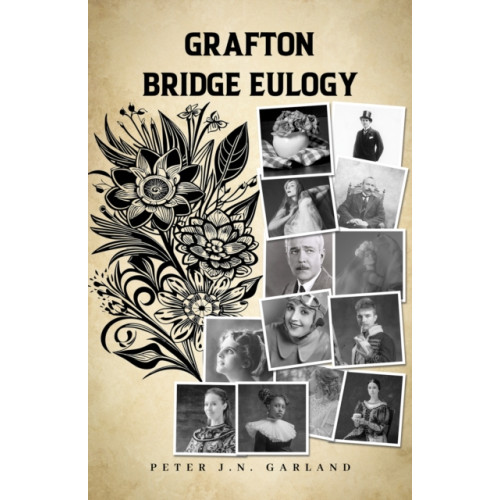 Austin Macauley Publishers Grafton Bridge Eulogy (häftad, eng)