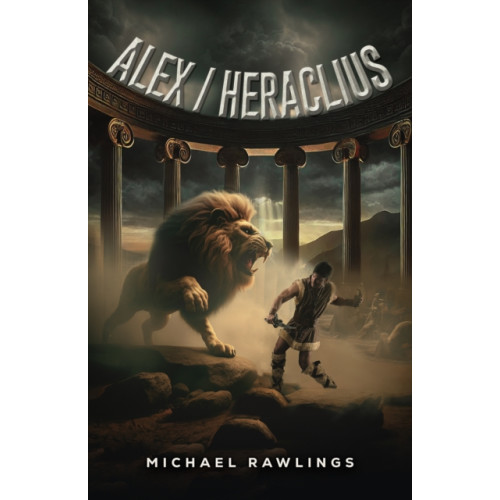 Austin Macauley Publishers Alex / Heraclius (häftad, eng)