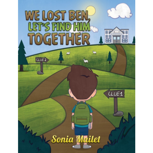 Austin Macauley Publishers We Lost Ben, Let's Find Him Together (häftad, eng)