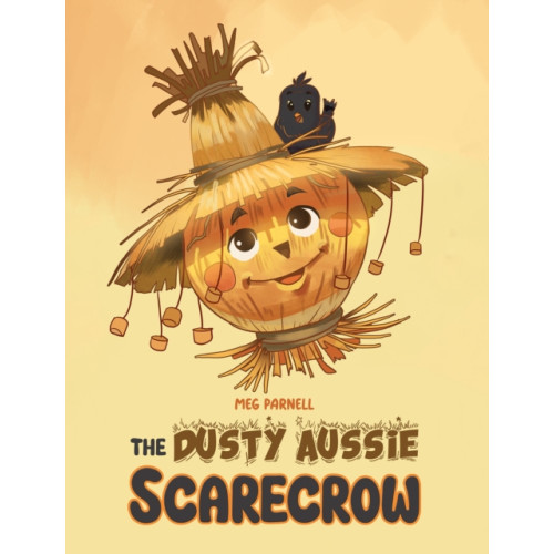 Austin Macauley Publishers The Dusty Aussie Scarecrow (häftad, eng)