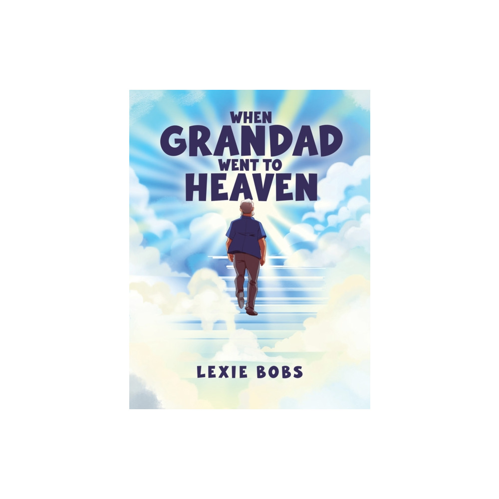 Produktbild för When Grandad Went to Heaven (häftad, eng)