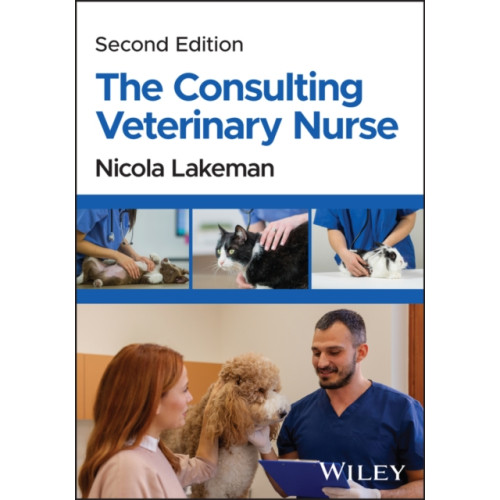 John Wiley & Sons Inc The Consulting Veterinary Nurse (häftad, eng)