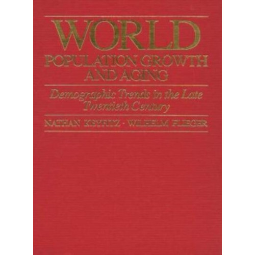 The university of chicago press World Population Growth and Aging (inbunden, eng)