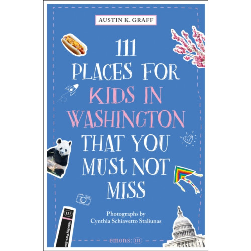 Emons Verlag GmbH 111 Places for Kids in Washington, DC That You Must Not Miss (häftad, eng)