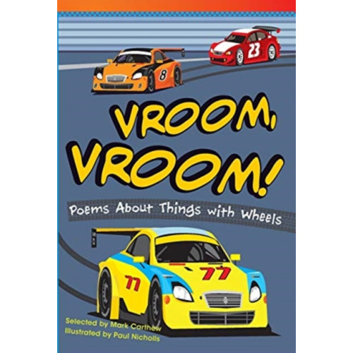 Teacher Created Materials, Inc Vroom, Vroom! Poems About Things with Wheels (häftad, eng)