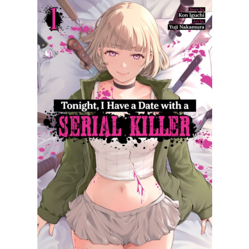 Seven Seas Entertainment, LLC Tonight, I Have a Date with a Serial Killer Vol. 1 (häftad, eng)