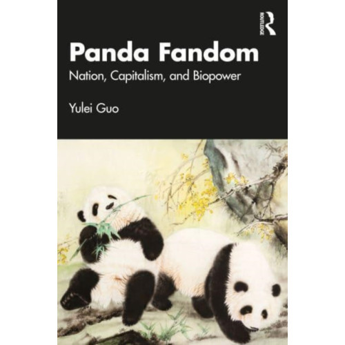 Taylor & francis ltd Panda Fandom (häftad, eng)