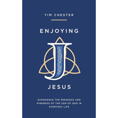 The Good Book Company Enjoying Jesus (häftad, eng)