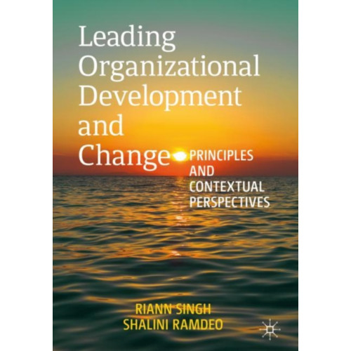 Springer Nature Switzerland AG Leading Organizational Development and Change (häftad, eng)