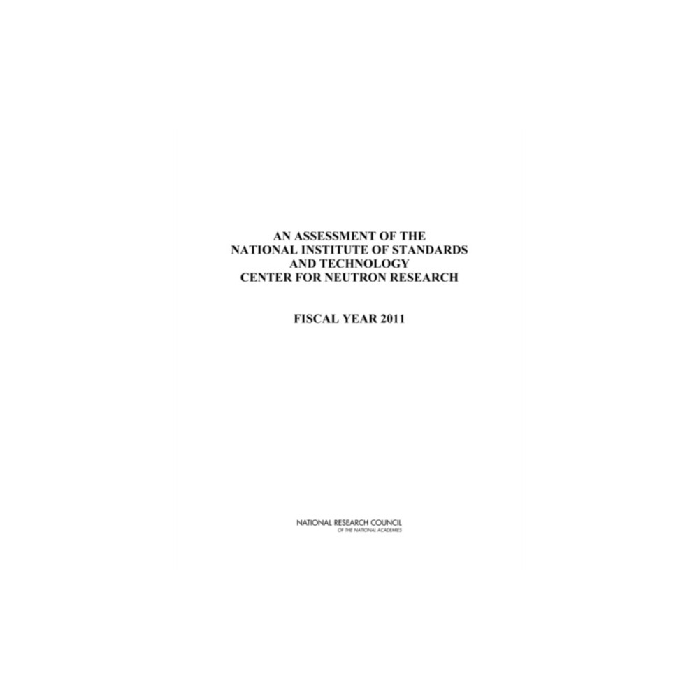 Produktbild för An Assessment of the National Institute of Standards and Technology Center for Neutron Research (häftad, eng)