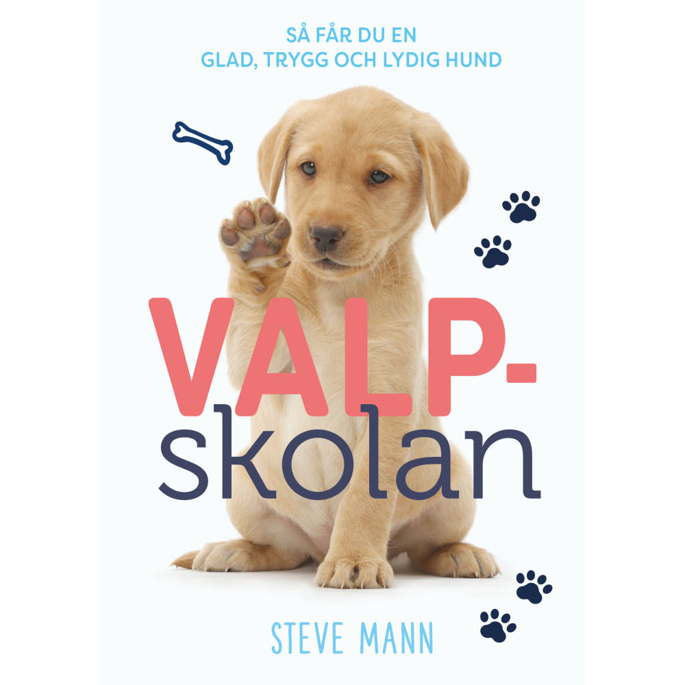 Produktbild för Valpskolan : så får du en glad, trygg och lydig hund (inbunden)