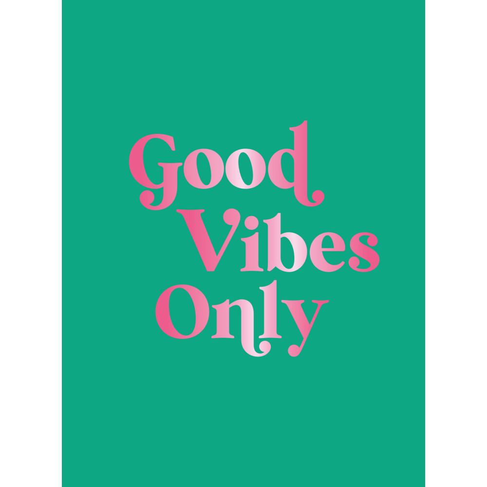 Produktbild för Good Vibes Only (inbunden)
