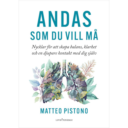 Matteo Pistono Andas som du vill må (inbunden)