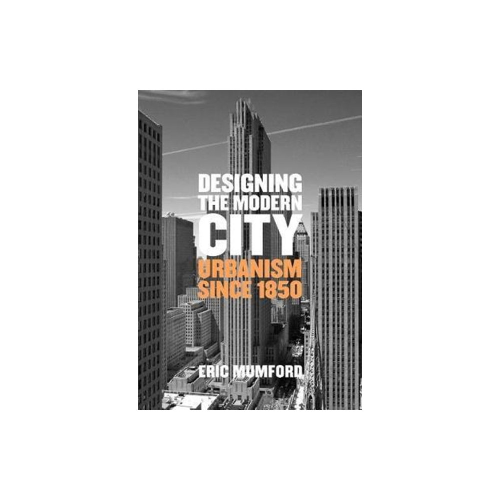 Produktbild för Designing the Modern City (inbunden, eng)