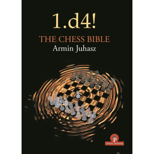 Thinkers Publishing 1.d4! The Chess Bible (häftad, eng)