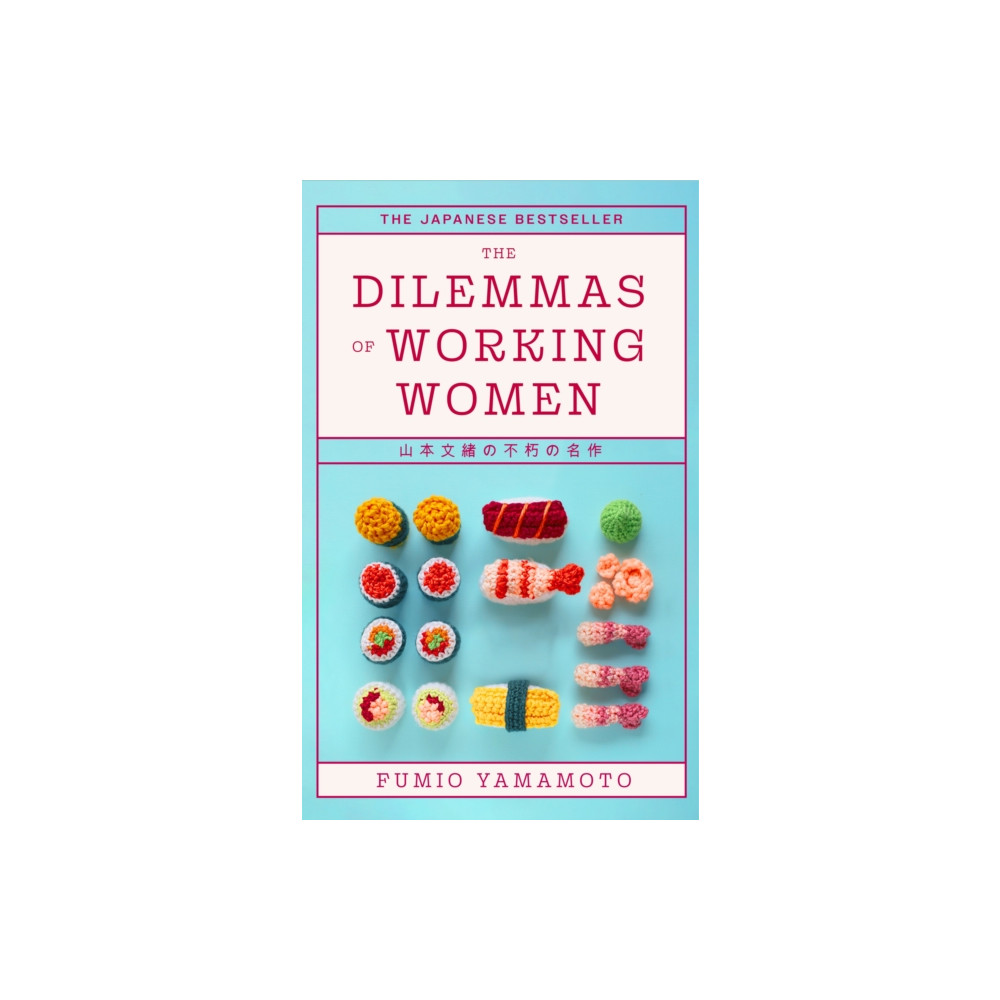 Produktbild för The Dilemmas of Working Women (häftad, eng)