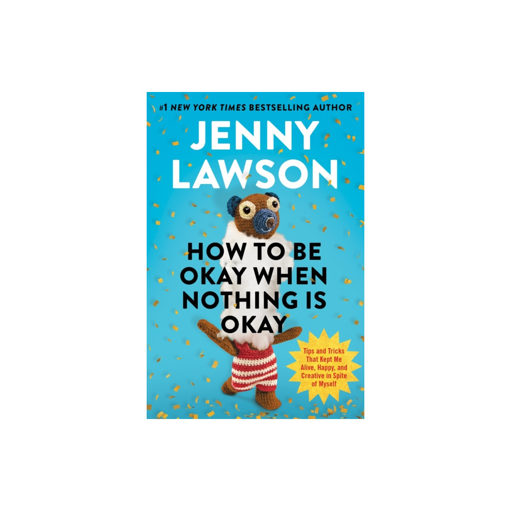 Produktbild för How to Be Okay When Nothing is Okay (inbunden, eng)