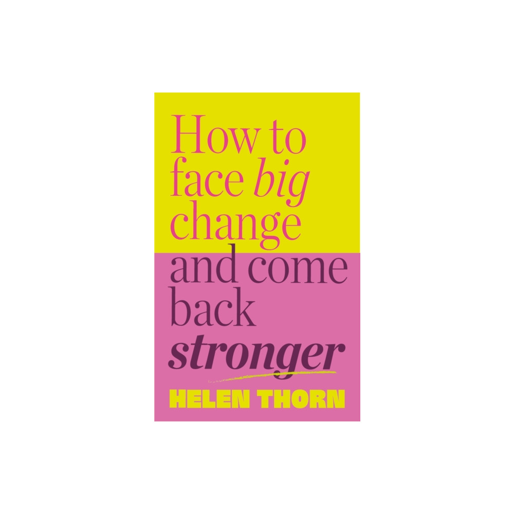 Produktbild för How to Face Big Change (inbunden, eng)