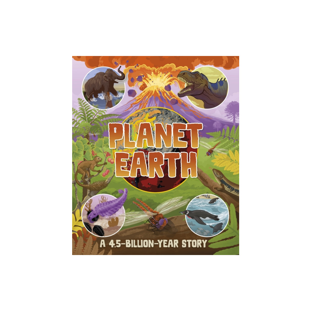 Produktbild för Planet Earth: A 4.5 Billion Year Story (inbunden, eng)