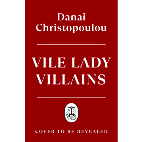 Penguin books ltd Vile Lady Villains (inbunden, eng)