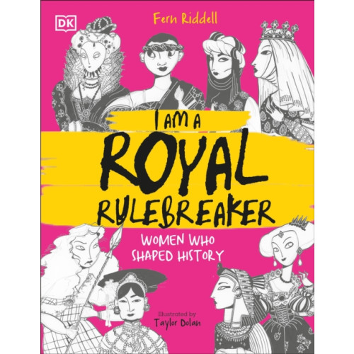 I Am a Royal Rulebreaker , Dorling Kindersley Ltd (inbunden, english)