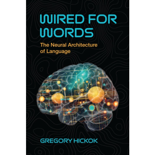 Mit press ltd Wired for Words (häftad, eng)