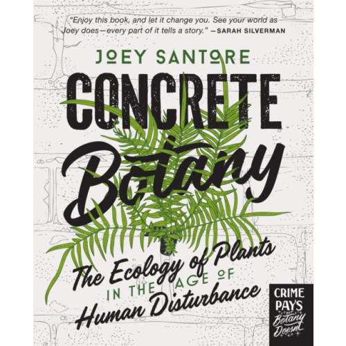 Quarto Publishing Group USA Inc Concrete Botany (inbunden, eng)